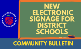 Community Bulletin: New Electronic Signage