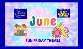 June Fun Themed Fridays