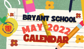 Bryant School May Calendar