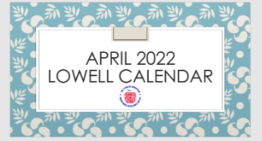 April 2022 Lowell Calendar