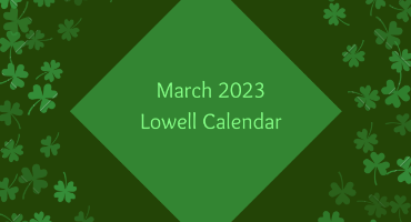 March 2023 Lowell Calendar