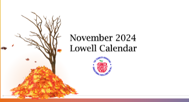 Nov24 Lowell Calendars & Events!